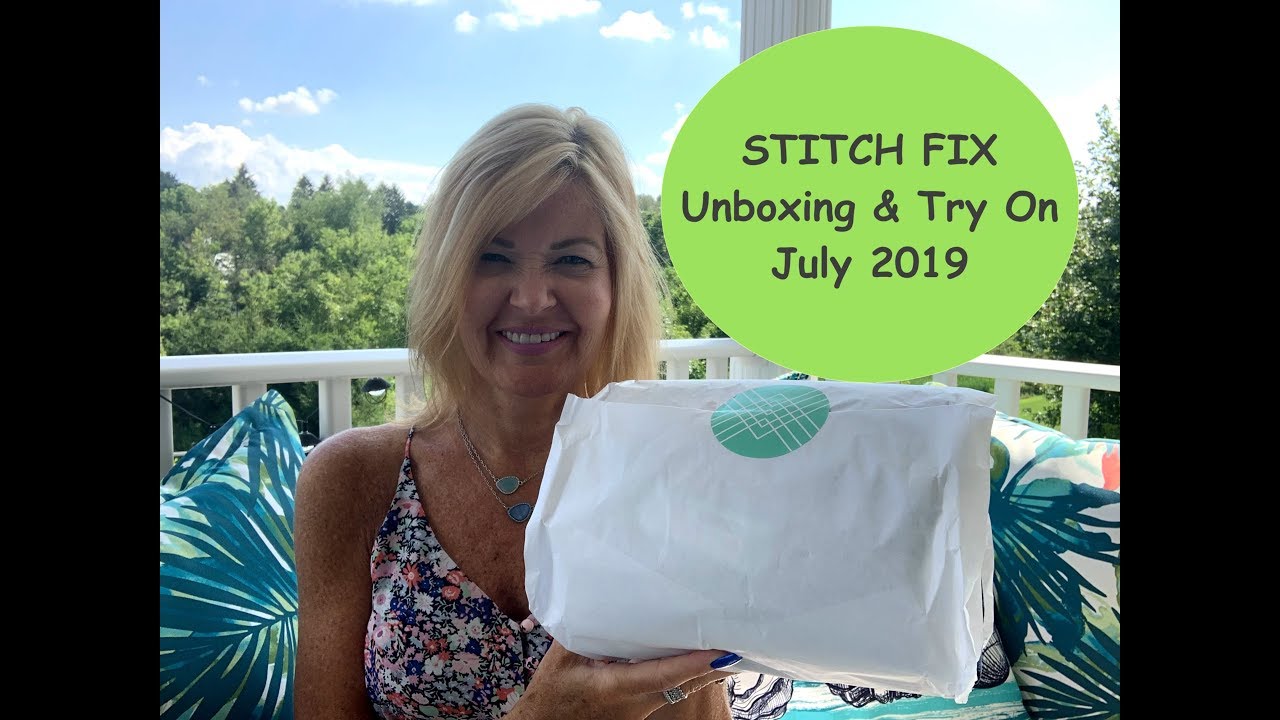 Stitch Fix - July 2019:  Unboxing & Try On...two outfits in this fix!📦👖👚👗😊