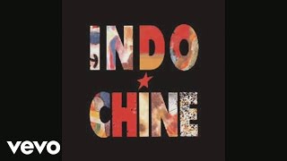 Indochine - Alertez Managua (Audio) chords