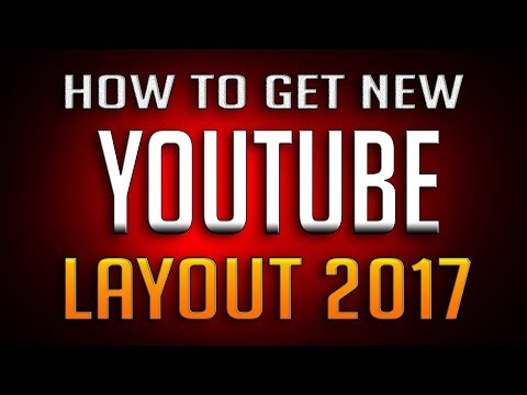 how to get the new youtube layout