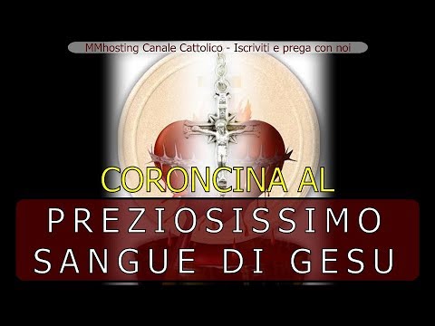 Coroncina al Preziosissimo Sangue di Gesù