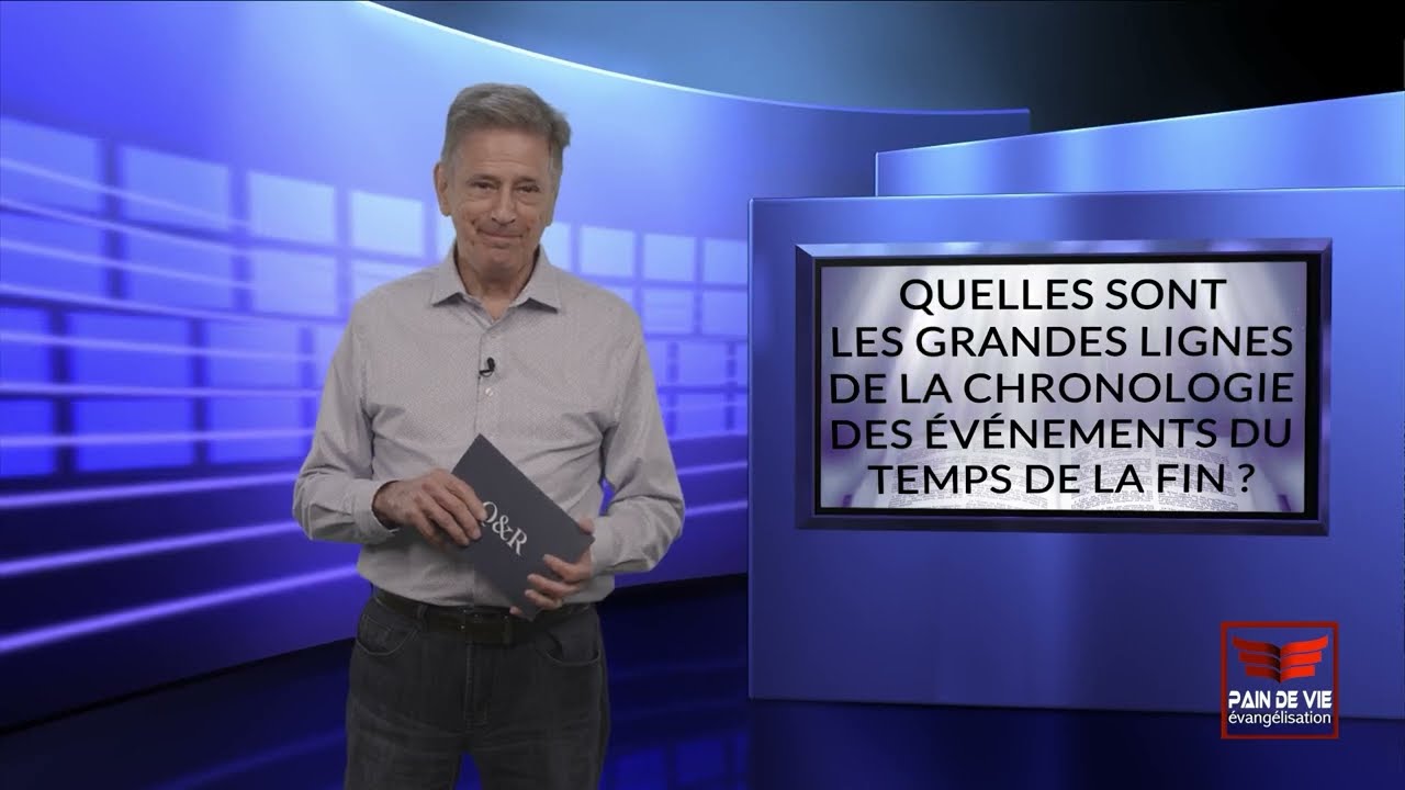 S02E03 Quelles sont les grandes lignes de la chronologie des événements du temps de la fin?