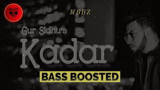 "KADAR SONG"   BASS BOOSTED   MBBZ   2021