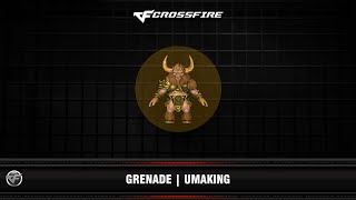 CF : Grenade | Umaking (AI support)