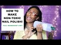 HOW TO MAKE NON-TOXIC NAIL POLISH-Full ingredient list! VEGAN NAIL POLISH // HOW NAIL POLISH IS MADE
