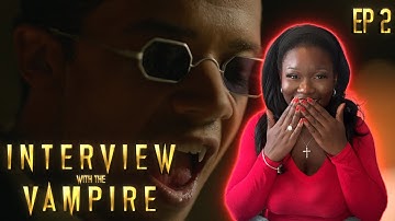 Interview With The Vampire 1x2 REACTION!!! “After the phantoms of your former self”