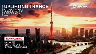 Uplifting Trance Sessions EP. 669 📢  (Trance Podcast) with DJ Phalanx