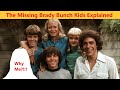 Brady Bunch Missing Kids Explained Fans Freaked Out The Life You Didn&#39;t Know