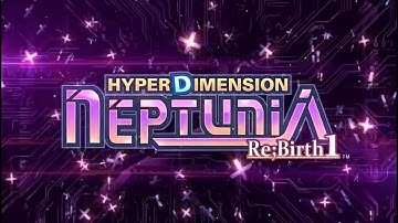HyperDimension Neptunia Re;Birth 1 Ep01 - The Intro Episode!