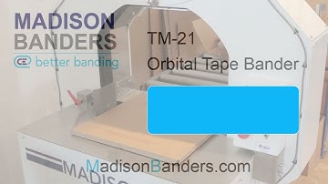Madison Banders TM-21 Tool Carton Taping Video