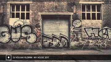 DJ VOLKAN YILDIRIM - MY HOUSE 2017