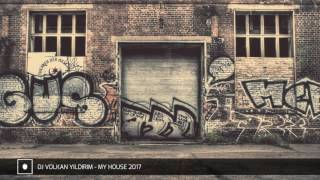 DJ VOLKAN YILDIRIM - MY HOUSE 2017 Resimi