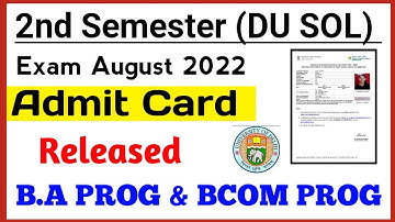 SOL 2nd Semester BA PROG/ BCOM PROG Admit card Released Exam 2022- How to download SOL Admit card
