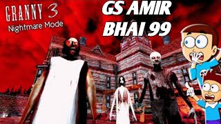 Granny 3 : Nightmare Mode - New update | Shiva and Kanzo Gameplay | GS AMIR BHAI 😍😍