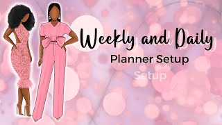 Daily and Weekly Setup || Vertical Layout