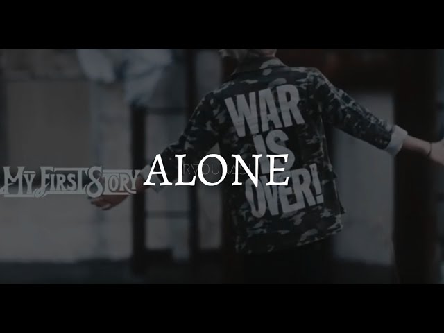 【Romaji】ALONE - MY FIRST STORY ryoukashi lyrics video class=