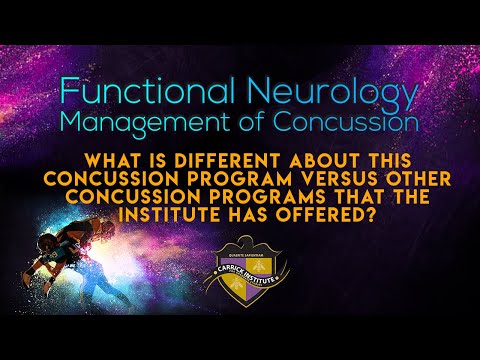 What makes this concussion program different? Functional Neurology Management of Concussion