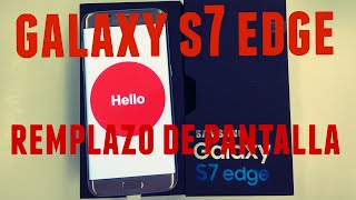 GALAXY S7 Edge pantalla quebrada