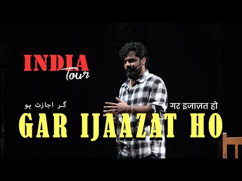 Gar Ijaazat Ho | India Tour | Psycho Shayar