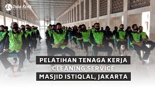 Pelatihan Tenaga Kerja Cleaning Service Masjid Istiqlal Jakarta screenshot 5