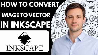 How to convert image to vector in Inkscape Full Guide 2026