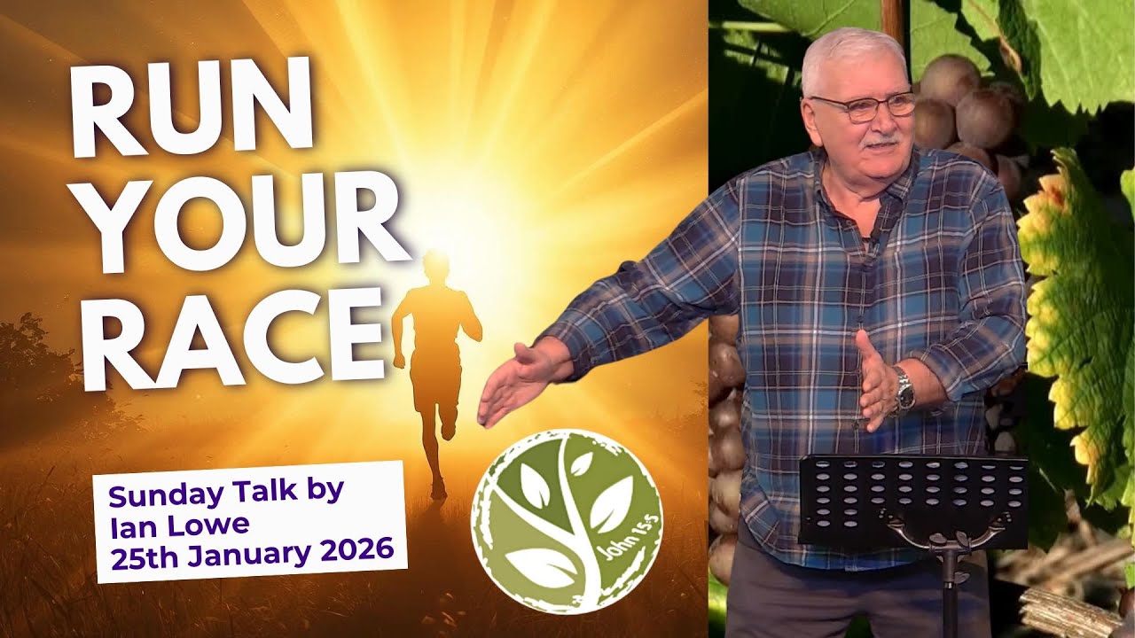 Run Your Race - Ian Lowe - Sunday Talk 25th January 2026 - YouTube