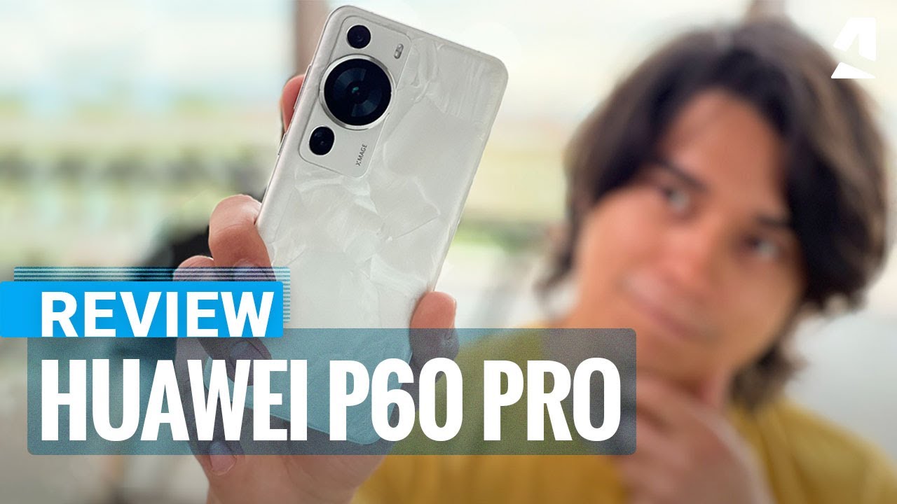 Huawei P60 Pro review 