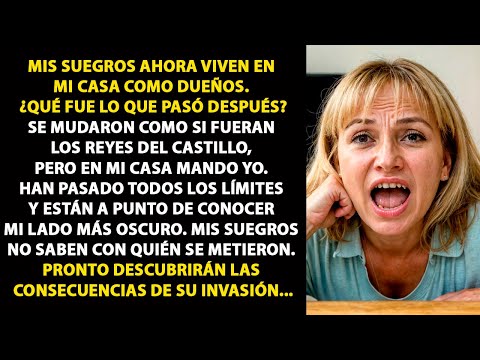 MIS SUEGROS AHORA VIVEN EN MI CASA COMO DUEÑOS. ¿QUÉ FUE LO QUE PASÓ DESPUÉS?
