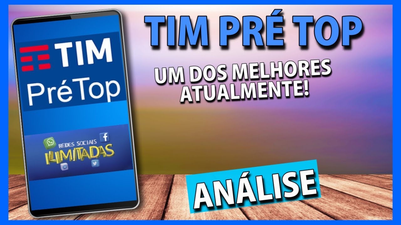 TIM PRÉ TOP ANÁLISE NOVIDADES DO PLANO