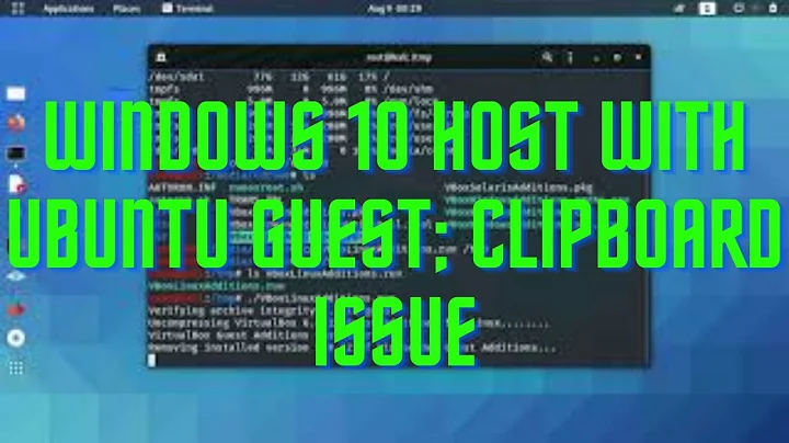 Windows 10 host with Ubuntu guest; clipboard issue