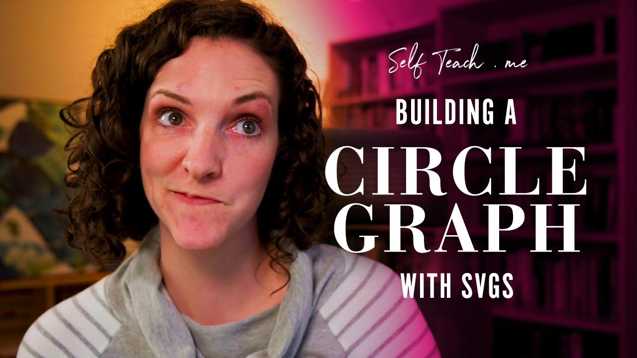 Building a Circle Graph with SVGs - YouTube