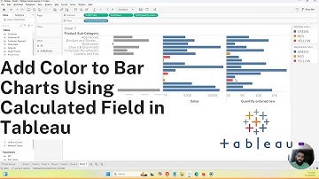 Add Color to Bar Charts Using Calculated Field in Tableau | Tableau Tutorial