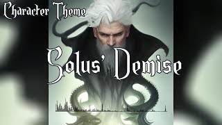 RPG/D&D Music | Character Theme - Eldritch Sorcerer | Solus' Demise