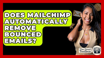 Does Mailchimp Automatically Remove Bounced Emails? - TheEmailToolbox.com