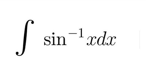 Integral Practice #46: integral of arcsin(x) dx