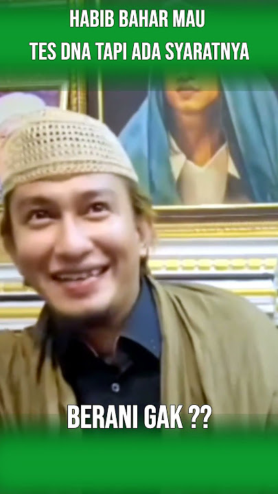 Berani Gak ?? HABIB BAHAR Bersedia TES DNA tapi ada syaratnya #baalawi #habibbahar