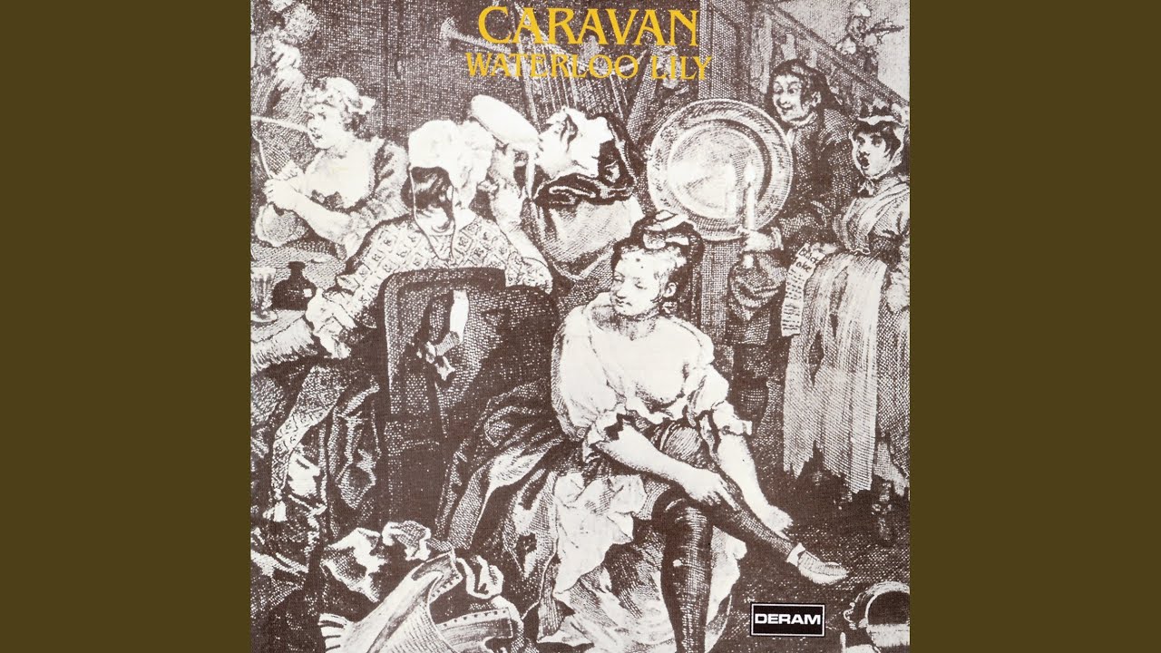 今日の1枚】Caravan／Waterloo Lily（キャラヴァン／ウォータールー