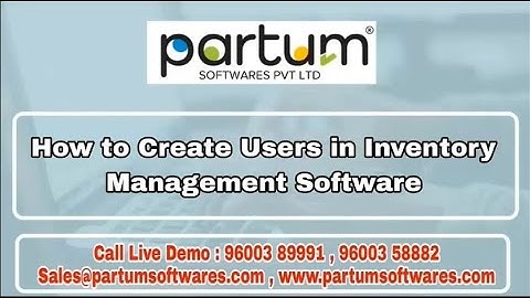 How To Create Users in Inventory Management Software? 📦 | Partum Softwares Pvt Ltd