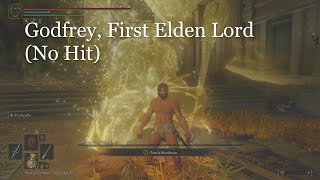Elden Ring - Godfrey First Elden Lord (No Damage, No Magic & No Summons)