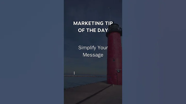 Marketing Tip: Simplify Your Message