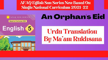 AFAQ English Class 5 Unit 1 An Orphan Eid Urdu Translation Sun Series New Single National Curriculum