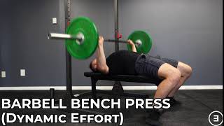 Barbell Bench Press (Dynamic Effort)