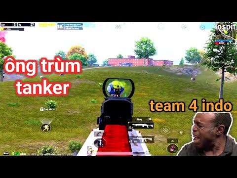 PUBG Mobile – Khi Team 4 Indo Chia Người Gặp Phải Đương Kim Vô Địch Tanker 1 Thời