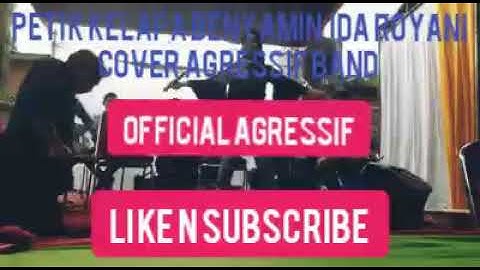 Petik kelapa lagu Betawi babe Benyamin Sueb cover Agressif band