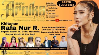🔴 LIVE MALAM NEW ARNIKA JAYA SABTU, 1 JULI 2023 DESA SURANENGGALA KEC. SURANENGGALA KAB. CIREBON
