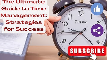 The Ultimate Guide to Time Management   Strategies for Success