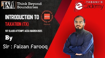 Introduction to Taxation - 1st Class TSA | March Attempt 2025 | by Sir Faizan Farooq
