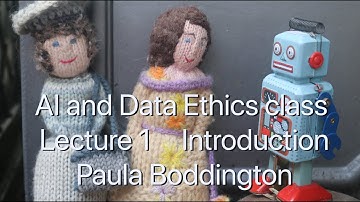 AI and Data Ethics Lecture series Lecture 1