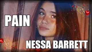 Nessa Barrett - Pain (lyrics)