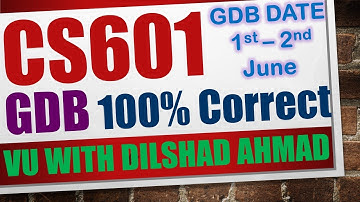 CS601 GDB 2023|CS601 GDB solution 2023|CS601 GDB Solution spring 2023|#cs601 #cs601gdb #gdb #2023
