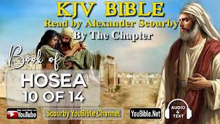 28-Book of Hosea | By the Chapter | 10 of 14 Chapters Read by Alexander Scourby | God is Love